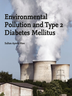cover image of Environmental Pollution and Type 2 Diabetes Mellitus